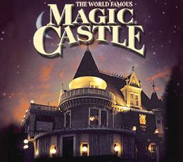 The Magic Castle: Where Magic Legends are Born